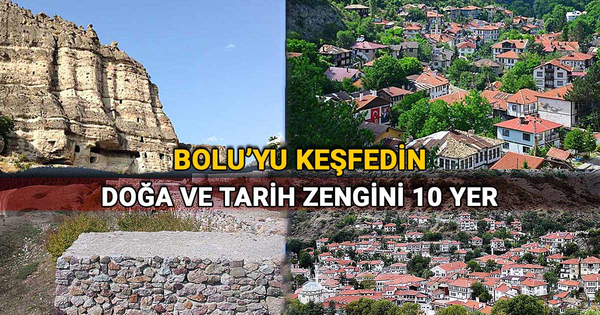 Bolu'da Kasım Ayında Gezilecek Doğa ve Tarih Zengini 10 Yer