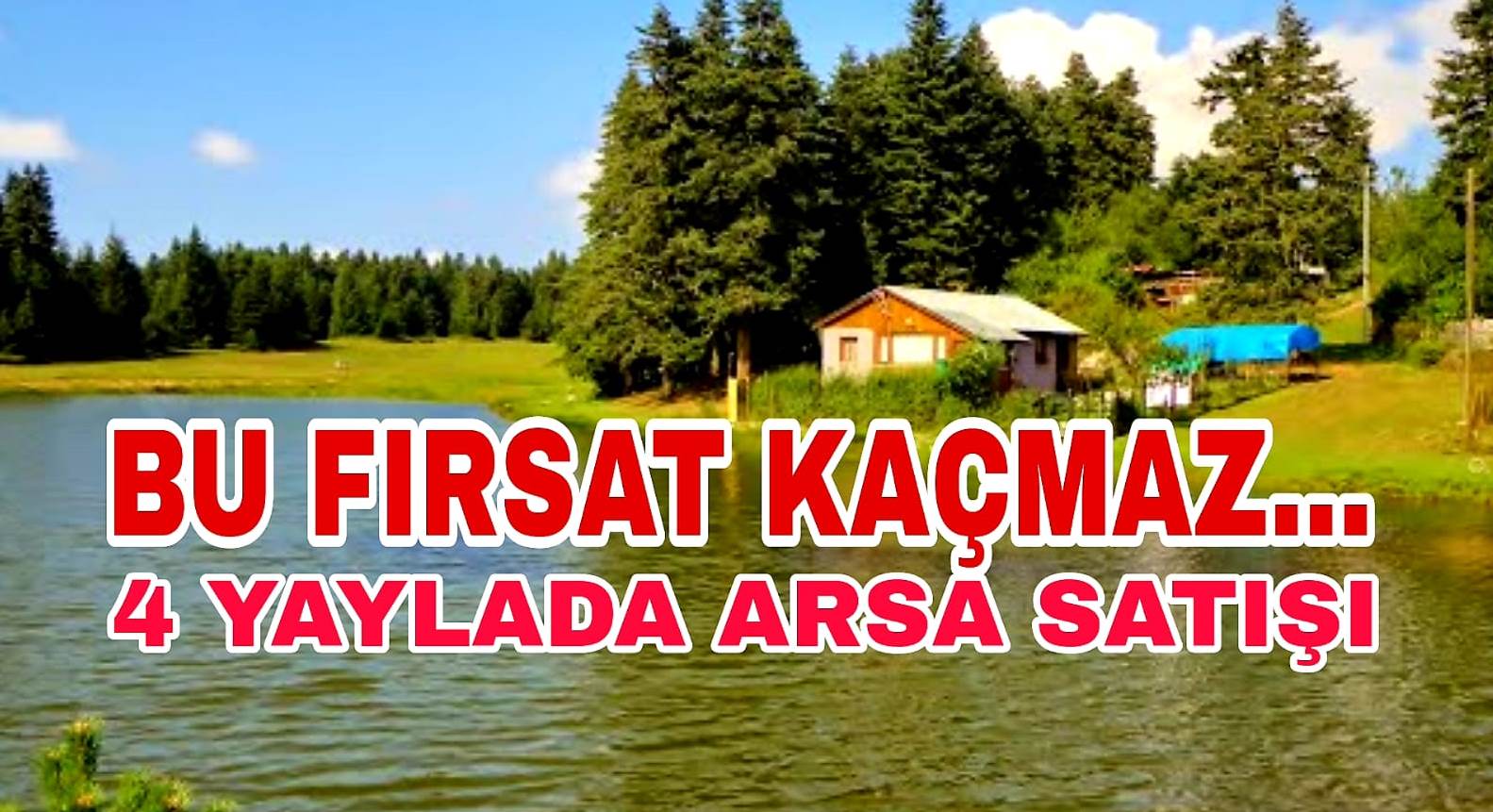 Gerede Belediyesi 4 Yaylada Arsa Satışı Yapacak