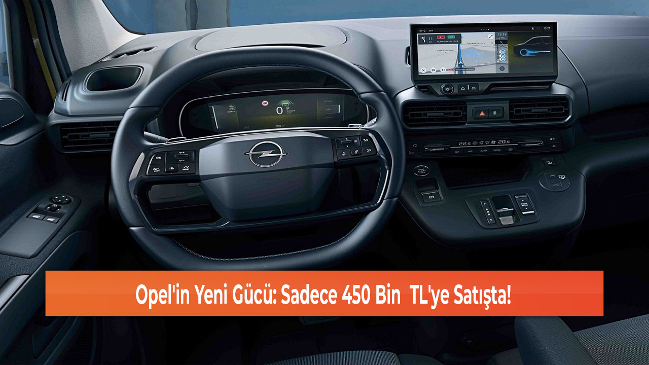 Opel'in Yeni Gücü Sadece 450 Bin TL'ye Satışta