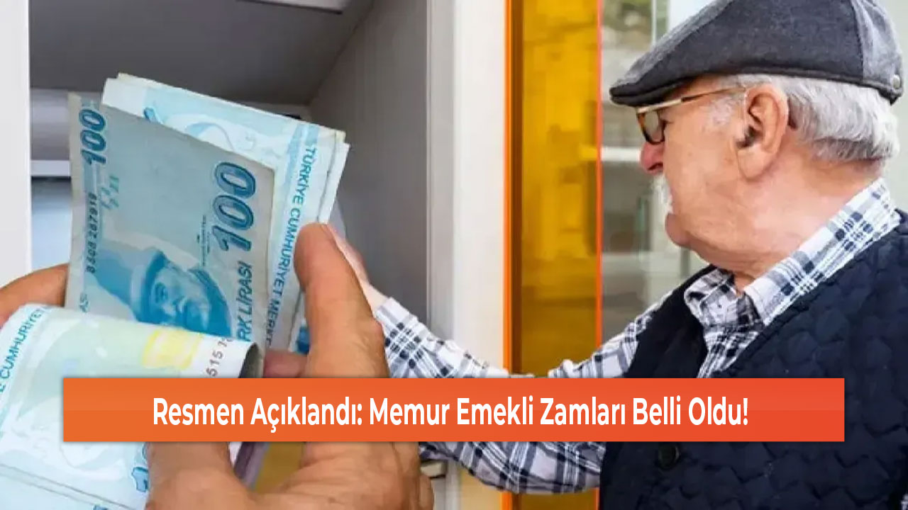 Resmen Açıklandı Memur Emekli Zamları Belli Oldu