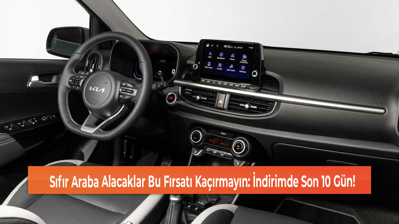 Sıfır Araba Alacaklar Bu Fırsatı Kaçırmayın İndirimde Son 10 Gün