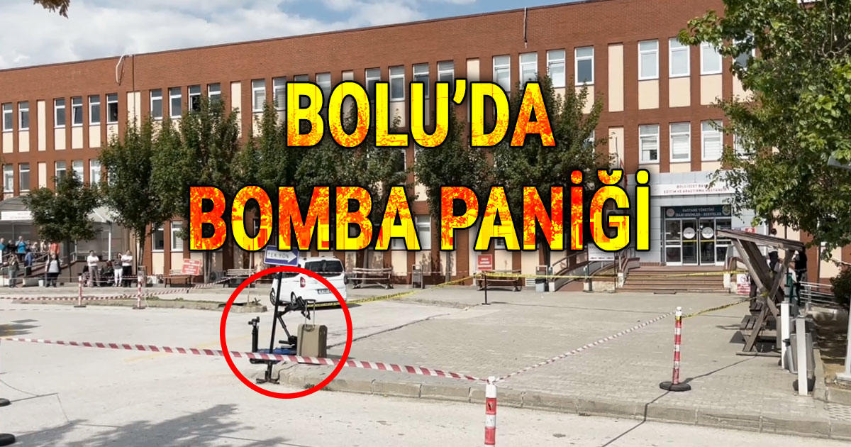 Bolu'da Bomba Paniği