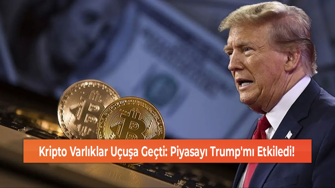 Kripto Varlıklar Uçuşa Geçti Piyasayı Trump'mı Etkiledi