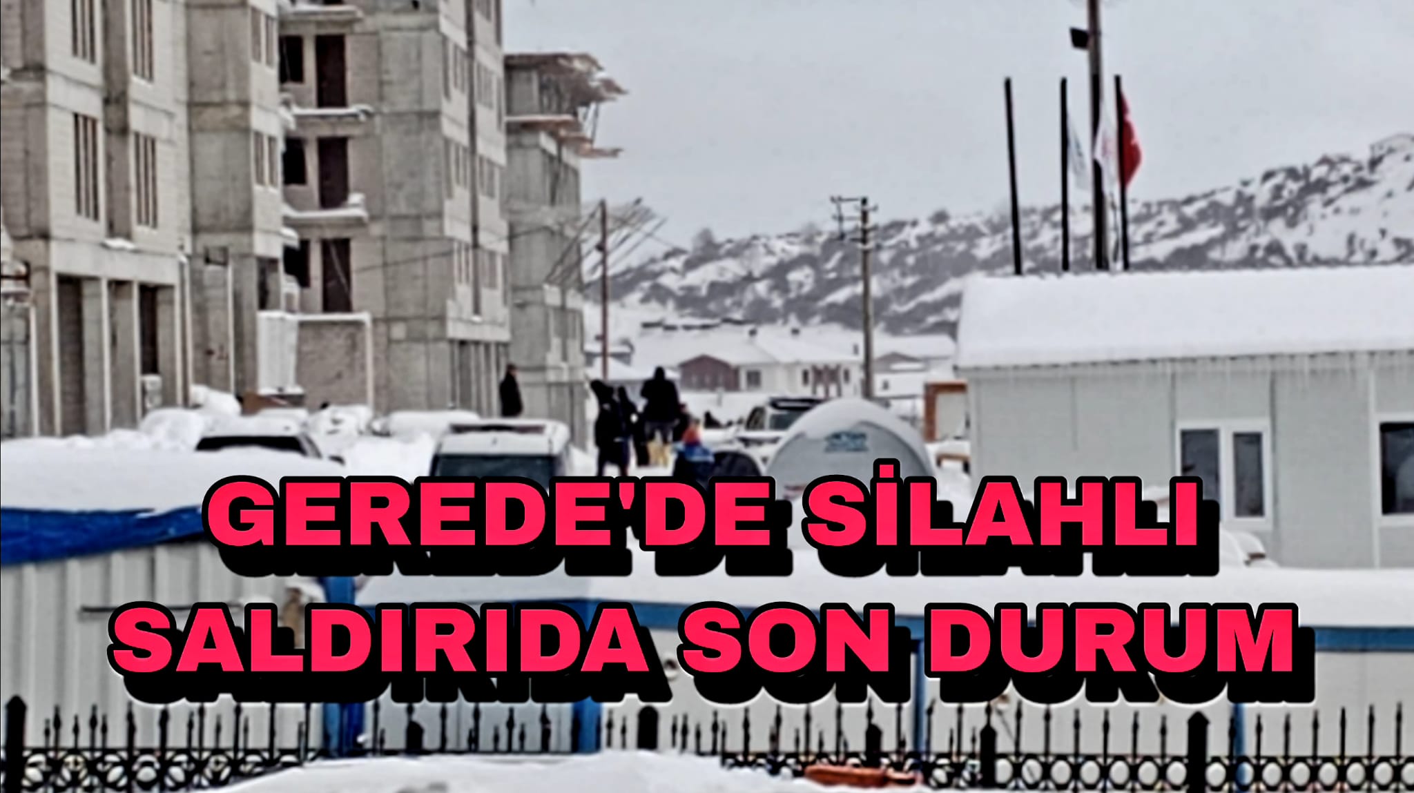 Gerede Silahlı Saldırıda Son Durum