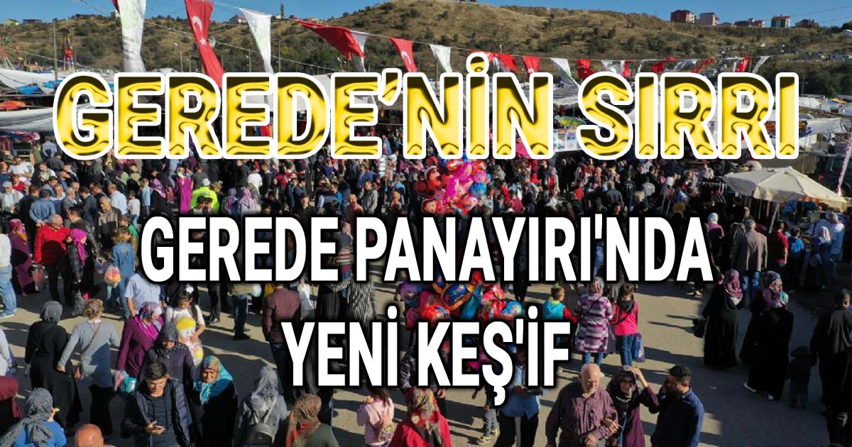 Gerede'nin Sırrı Bölüm 7 Gerede Panayırı'nda Yeni Keş'if