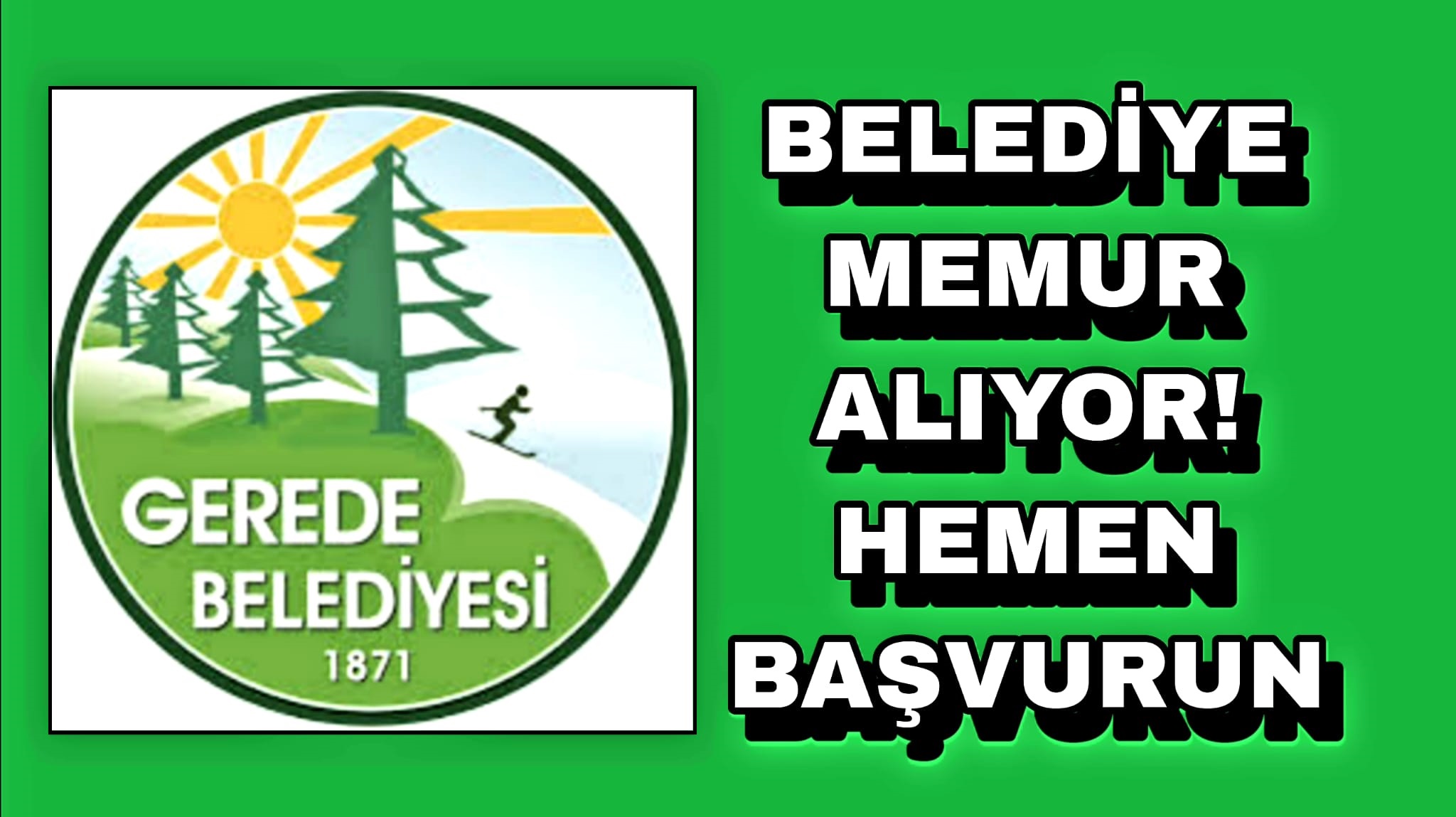 Gerede Belediyesi Memur Alımı 2025